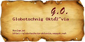 Globotschnig Oktávia névjegykártya